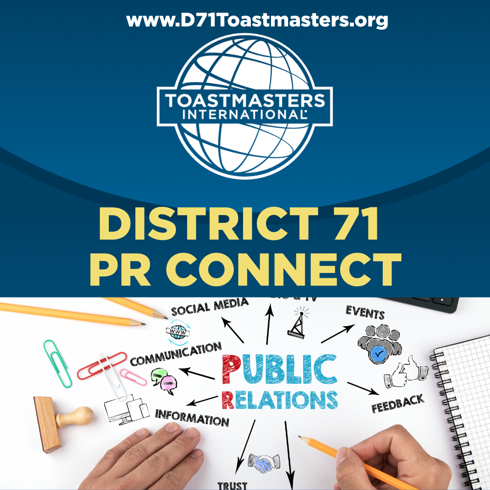 Poster for District 71 PR Connect with image of Public Relations and Toastmasters International Logo